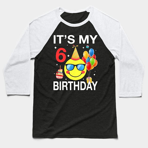 Kids Emoji Its My 6th Birthday T-Shirt Fun 6 Years Old Baseball T-Shirt by franzaled